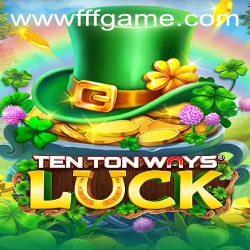 TenTonWaysLuck: Descubra a Nova Sensação dos Jogos com Fffgame